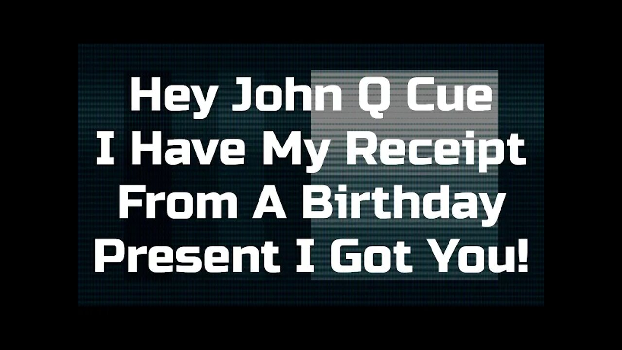 Happy Birthday John Q Cue - Summer Wells Reward Fund Scam - Investigator "Exposed Criminal Activity"