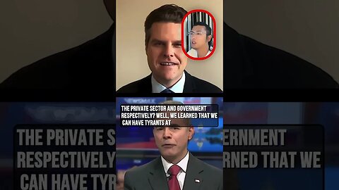 Matt Gaetz, On The Threat Of Fresh Lockdowns