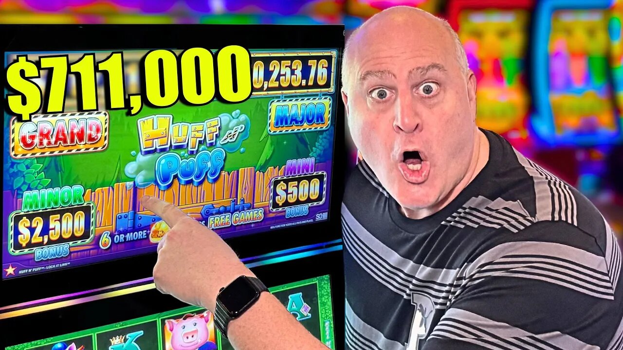 OVER $711,000 - WORLD'S LARGEST HUFF N PUFF GRAND JACKPOT!