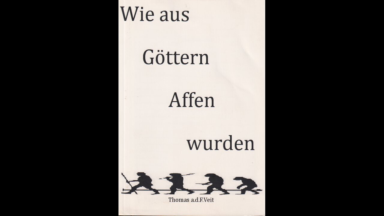 Vorstellung des Buches Wie Aus Göttern Affen Wurden plus Gedankengänge 07.12.2023