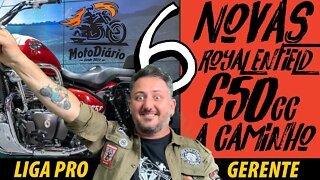 ✅ 6, é isso mesmo SÃO SEIS novas ROYAL ENFIELD 650 cc A CAMINHO, liga pro SEU GERENTE ✅