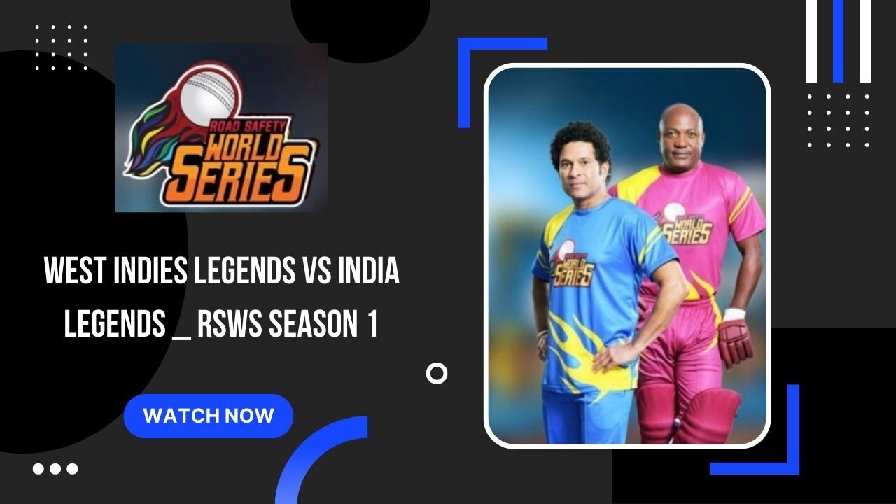 West Indies Legends vs India Legends _ RSWS Season 1