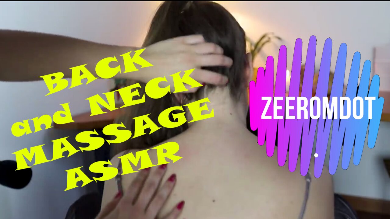 BACK and NECK MASSAGE_Brushing-Scratching-Tracing_ASMR