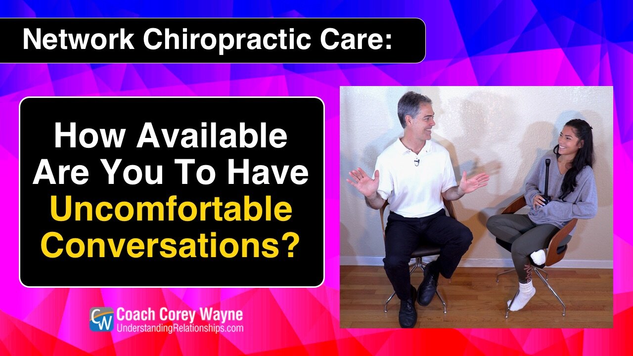 How Available Are You To Have Uncomfortable Conversations?
