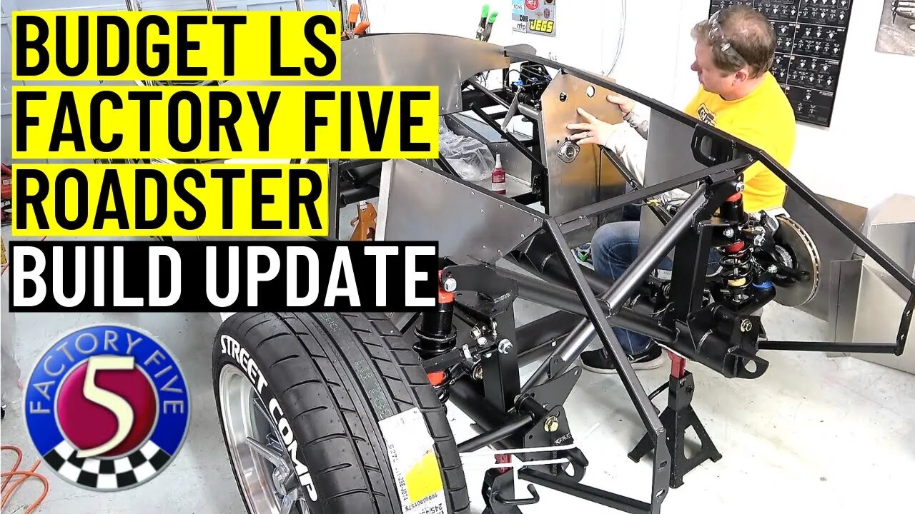 Budget LS Factory Five Roadster | Build Update 14