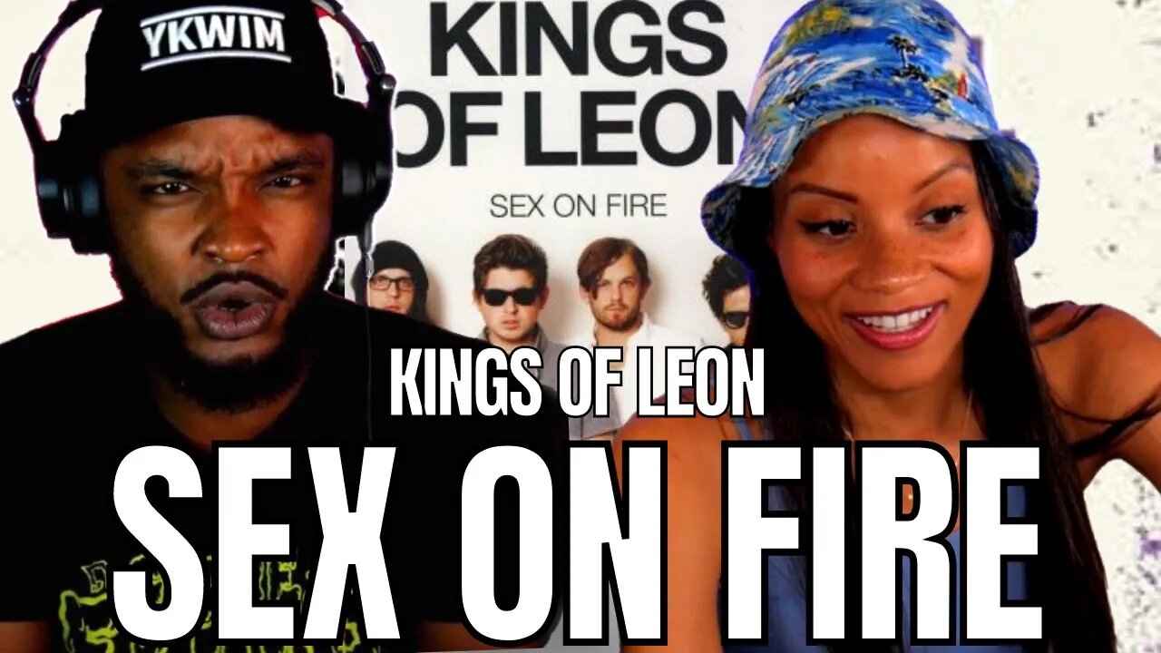 🎵 Kings of Leon - Sex on Fire REACTION