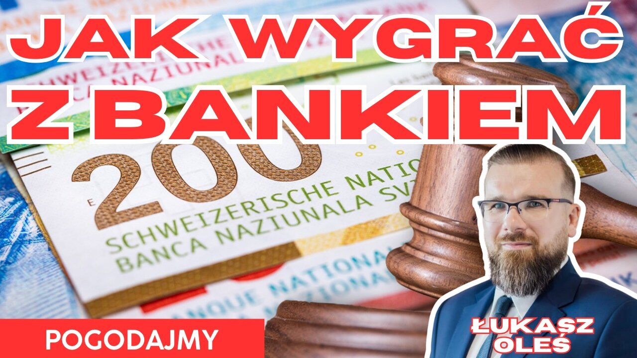 Kredyty frankowe - czy wreszcie da się wygrać z bankiem? | Łukasz Oleś | Pogodajmy #21