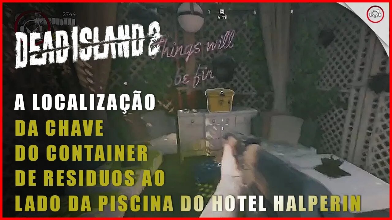 Dead Island 2, A localização da chave do container de residuos ao lado da piscina em Hotel Halperin