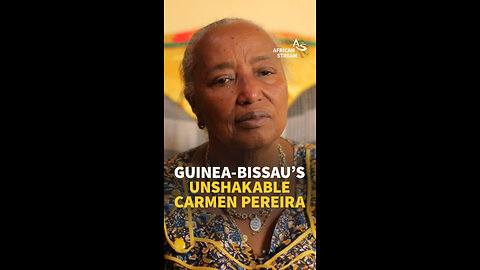 GUINEA BISSAU'S UNSHAKABLE CARMEN PEREIRA