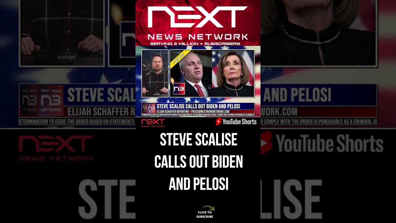 Steve Scalise Calls Out Biden and Pelosi #shorts