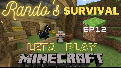 Rando's Minecraft Survival Lets Play EP 12 - FINDING HORSES!