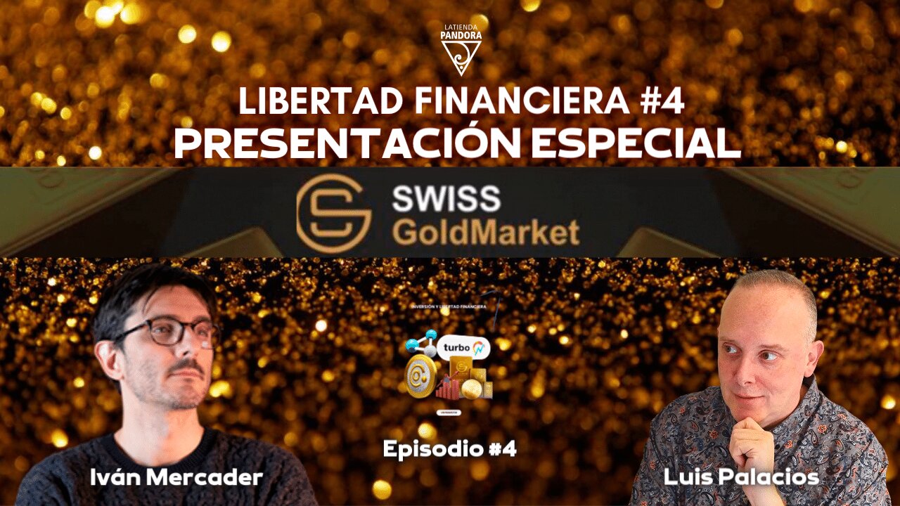 Libertad Financiera #4 - Presentación Especial SG Market con Iván MG y Luis Palacios