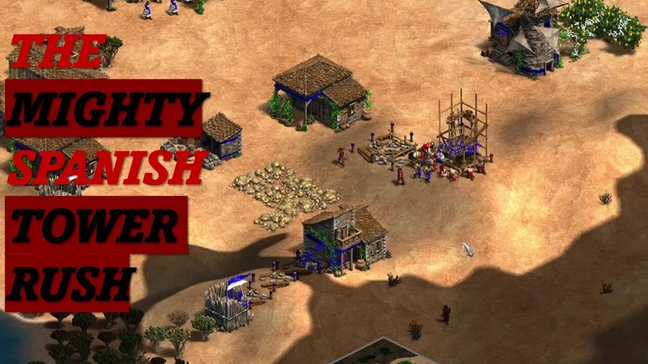 Sicilians vs Spanish Tower Rush