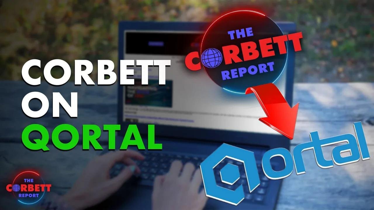 Corbett on Qortal - #SolutionsWatch