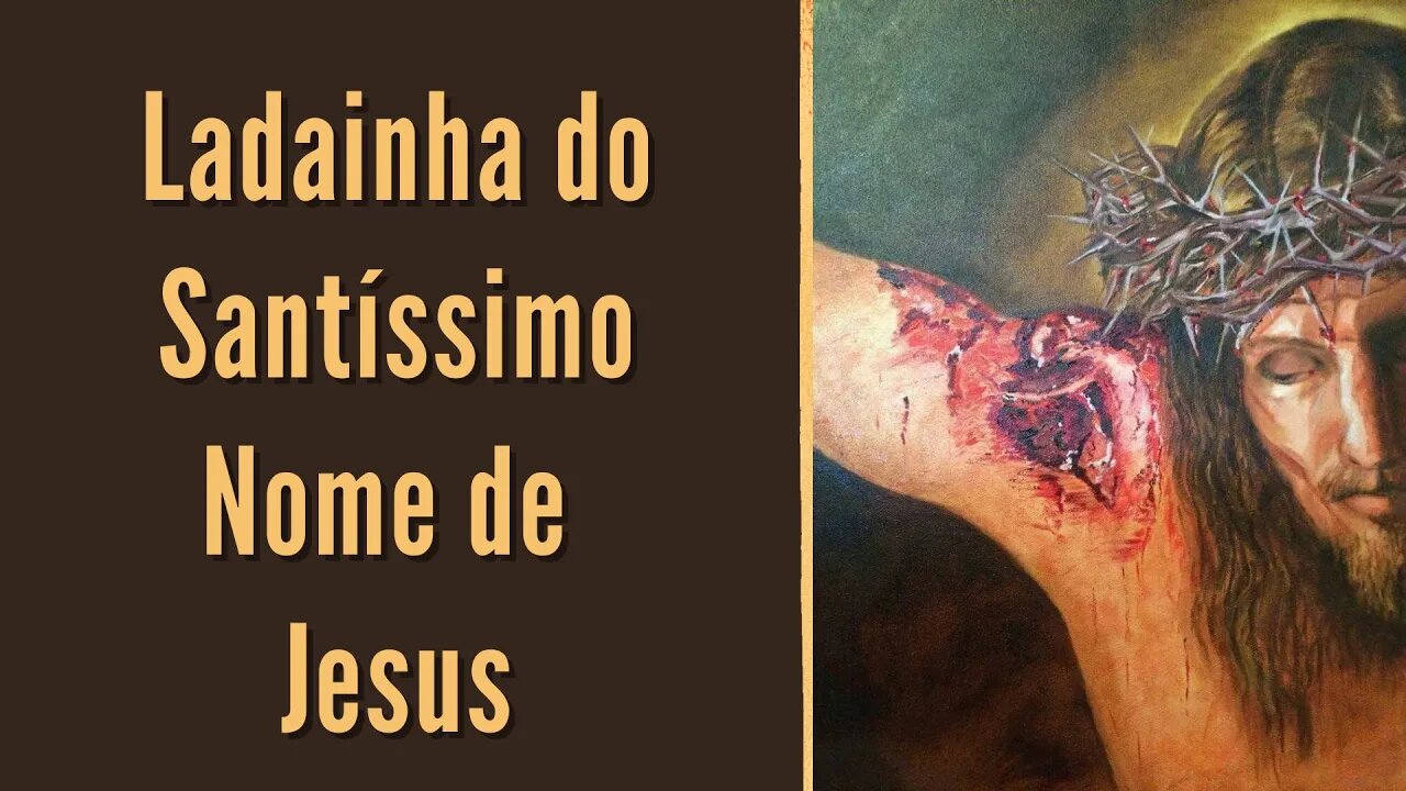 Ladainha do Santíssimo Nome de Jesus (13/08/2023)