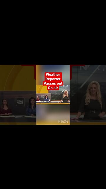 Weather Reporter Passes Out Cold On Air #fainted #weatherreport #losangeles