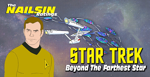 The Nailsin Ratings: Star Trek - Beyond The Farthest Star