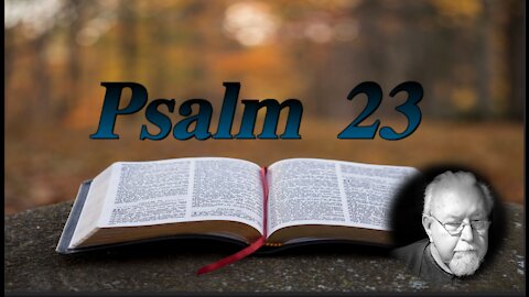 Psalm 23 on Down to Earth but Heavenly Minded Podcast