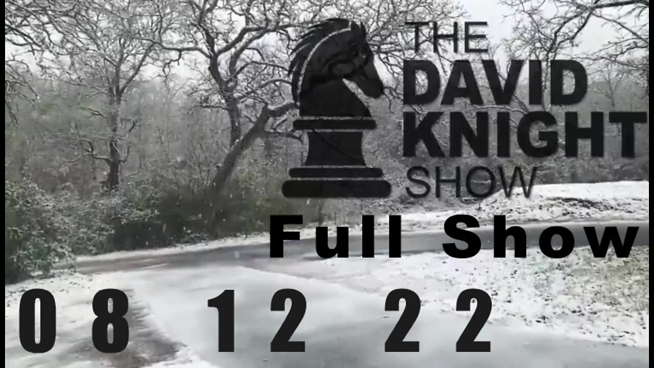 DAVID KNIGHT (Full Show) - 08_12_22 Friday