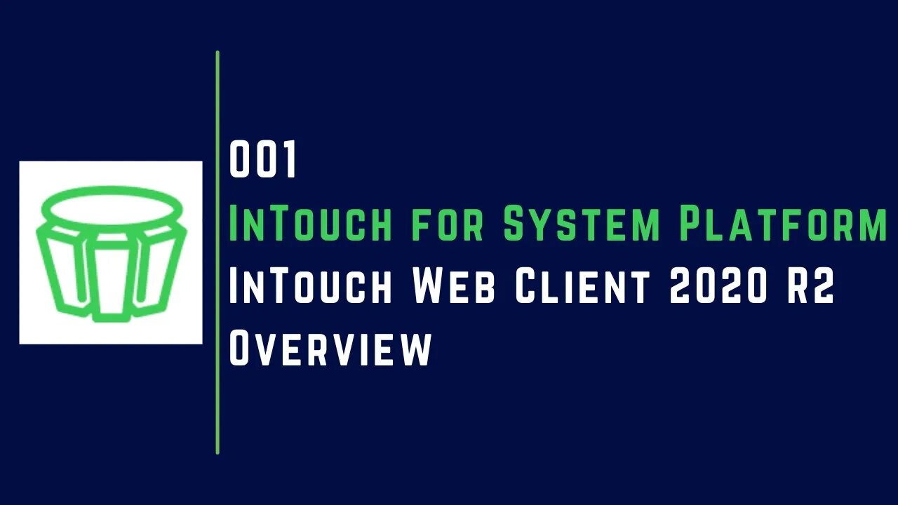 InTouch Web Client 2020 R2 Overview | Part-1 | InTouch for System Platform |