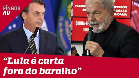 Bolsonaro: Lula é carta fora do baralho