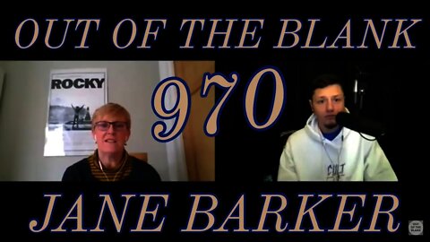 Out Of The Blank #970 - Jane Barker (Archaeologist & Researcher)