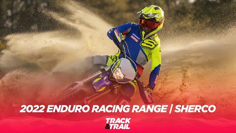 2022 ENDURO RACING RANGE | SHERCO