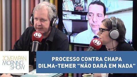 Nunes diz que processo contra chapa Dilma-Temer "não dará em nada" | Morning Show