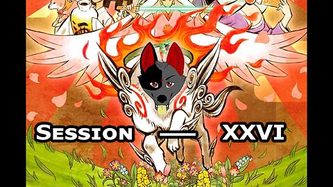 Ōkami HD | The Bark-Play (Session XXVI) [Old Mic]