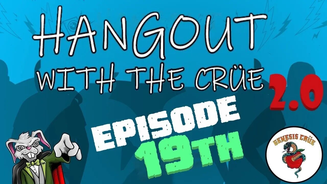 "Unsafe" Childhood Loves Censors Hate! ,HangOut 2.0! Episode 19