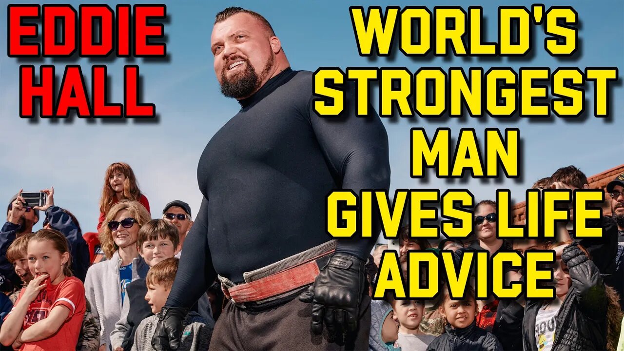 World's Strongest Man Gives Life Advice