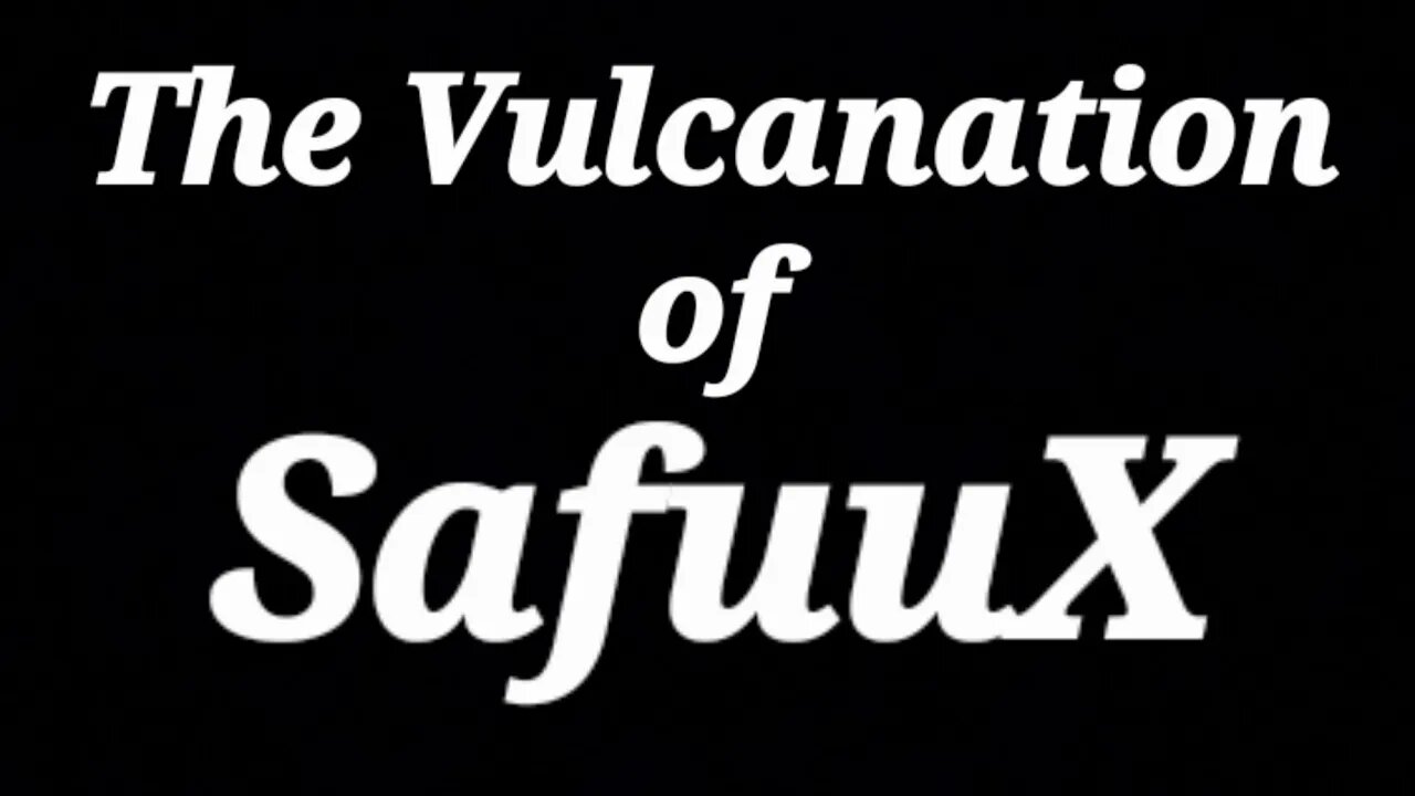 Safuu | The Vulcan Blockchain | Crypto | The Vulcanation of SafuuX