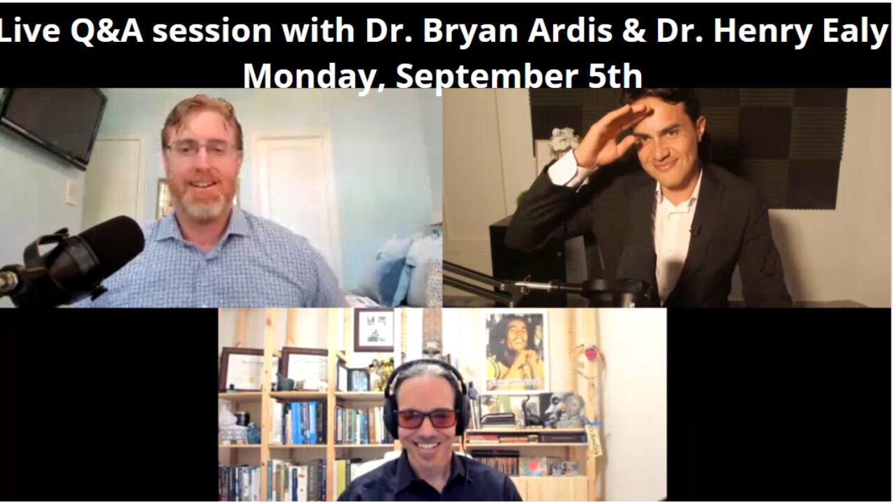 Q&A: Dr. Byran Ardis & Dr. Henry Ealy: Detoxing Protocols From Vax and Shedders Plus More