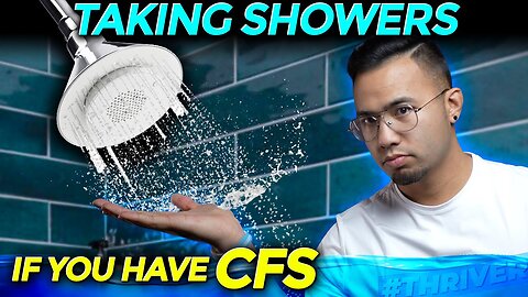 Taking Showers if You Have CFS | CHRONIC FATIGUE SYNDROME