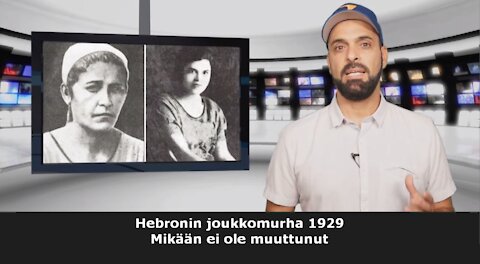 Juutalaisten joukkomurha Hebronissa 1929 Mikään ei ole muuttunut