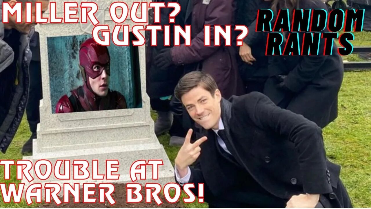 Random Rants: Is Ezra Miller Out At The WB? Fans Want Gustin!