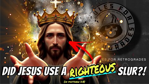 Did Jesus Use a RIGHTEOUS Slur? (in Matthew 11:8)