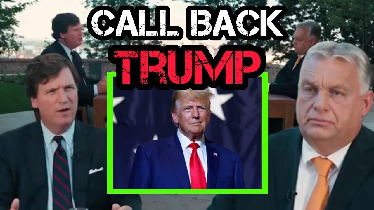 Tucker Carlson SHOCKED by Hungarian President: "Call Trump Back"