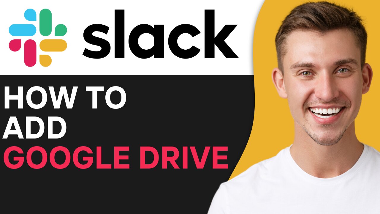 HOW TO ADD GOOGLE DRIVE TO SLACK