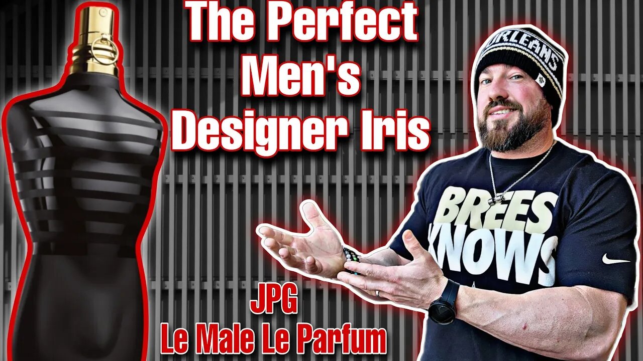 Did I Find The PERFECT MEN'S DESIGNER IRIS? | Jean Paul Gaultier Le Male Le Parfum Review