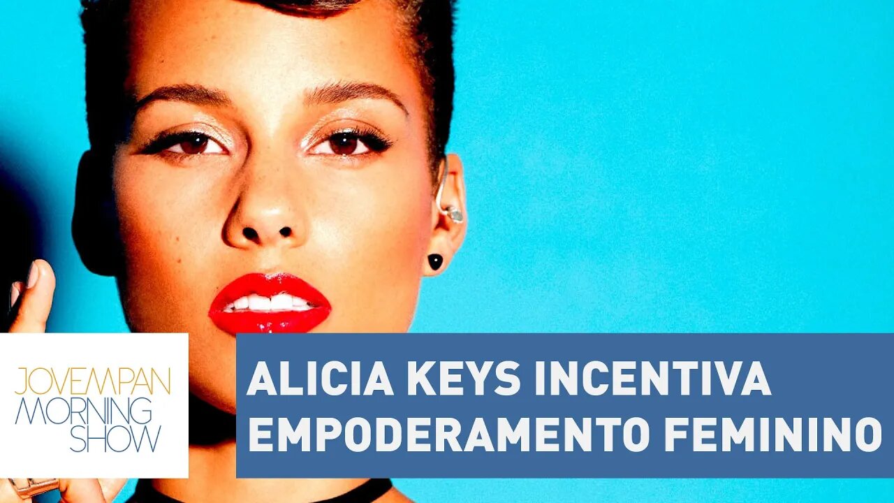 Alicia Keys incentiva empoderamento feminino nas redes sociais | Morning Show