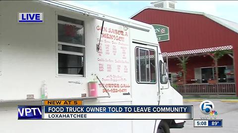 Food truck owner told to leave community