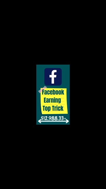 Top Facebook Earn Trick $12,988 33+ #shorts #ytshorts