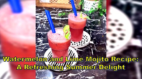 Watermelon and Lime Mojito Recipe: A Refreshing Summer Delight #summerdrinks #mojitorecipe #recipe