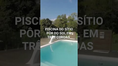 PISCINA SÍTIO PÔR DO SOL CABANAS EM TRÊS COROAS RS #tendeuecoisarada