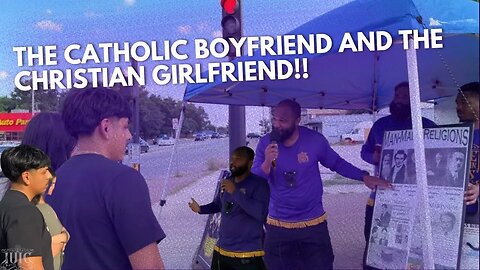THE CATHOLIC BOYFRIEND AND THE CHRISTIAN GIRLFRIEND!!