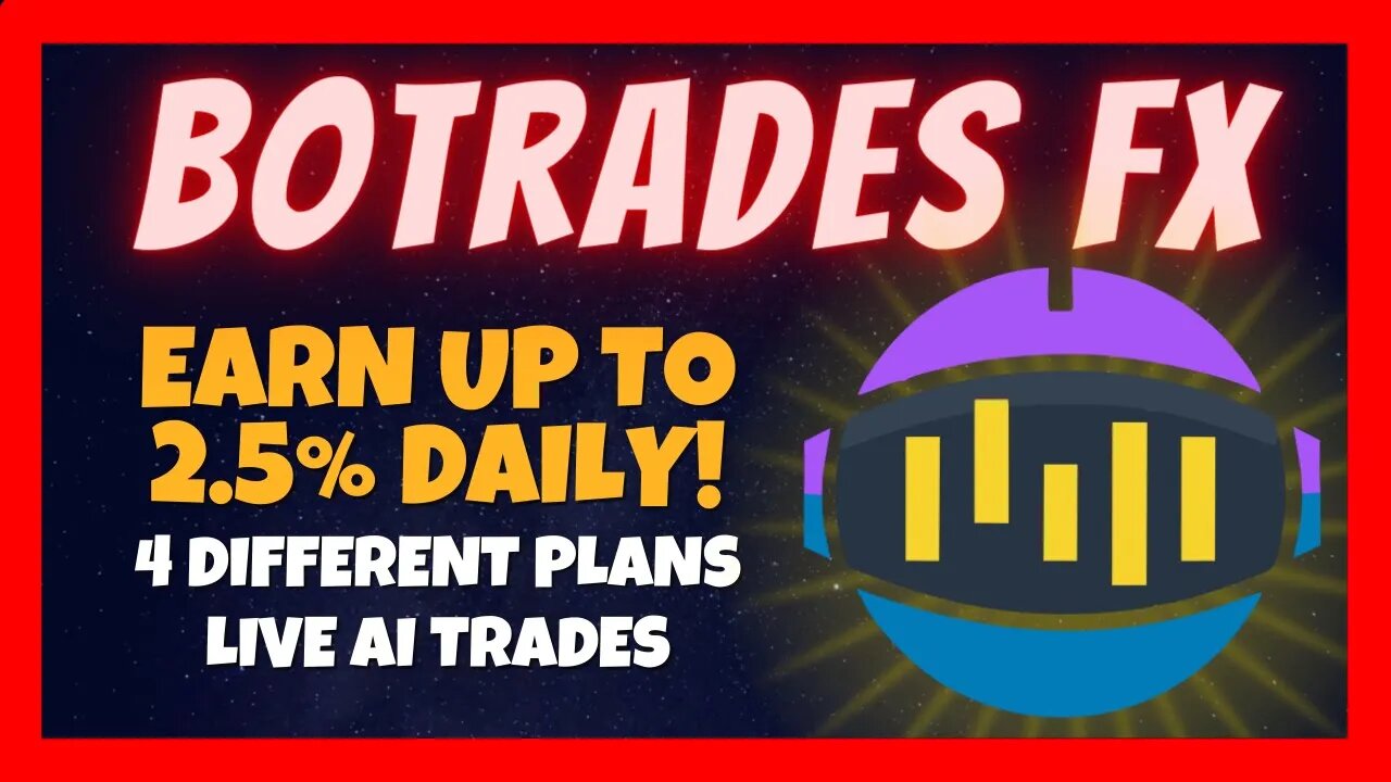 Earn Up To 2.5% Daily With BOTRADES FX 🤖 LIVE AI Trades and The Right Bot Activation Process 🚀