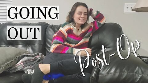 Getting Out of the House Post-Op | Let's Talk IBD