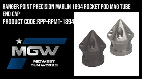 Ranger Point Precision Marlin 1894 Rocket Pod Mag Tube End Cap - RPP-RPMT-1894