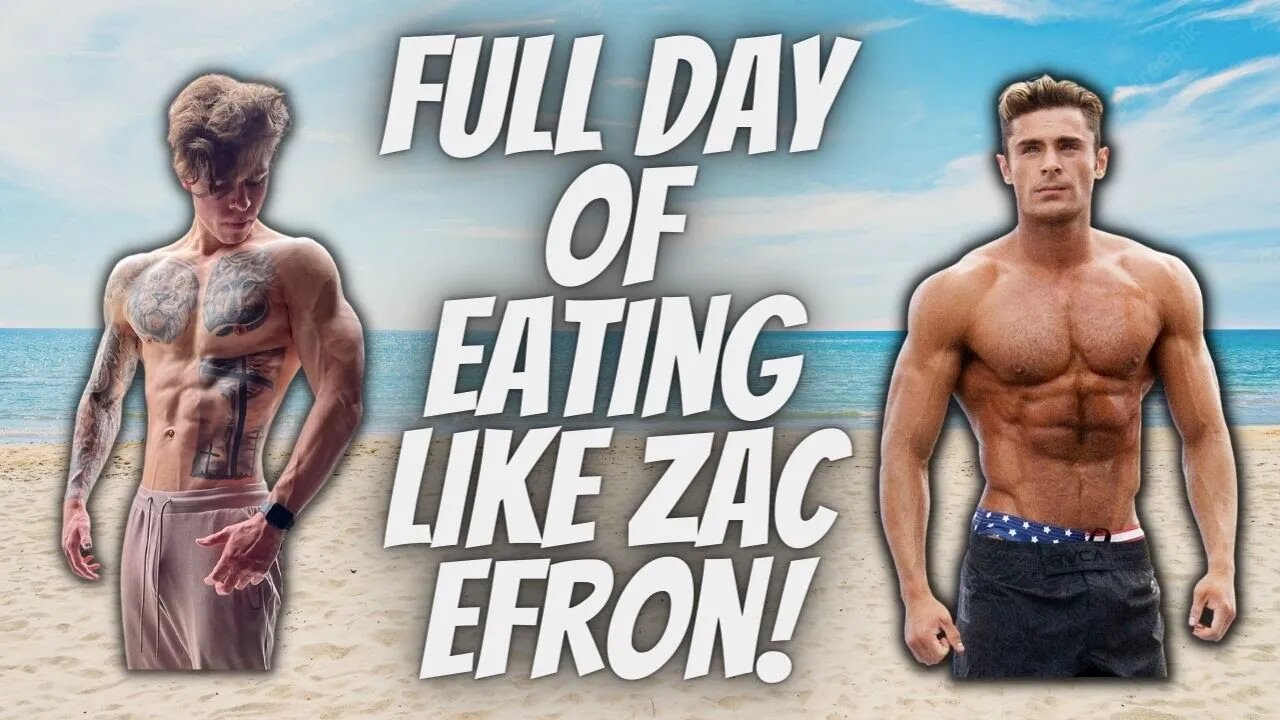 FULL DAY OF EATING AND TRAINING LIKE ZAC EFRON!